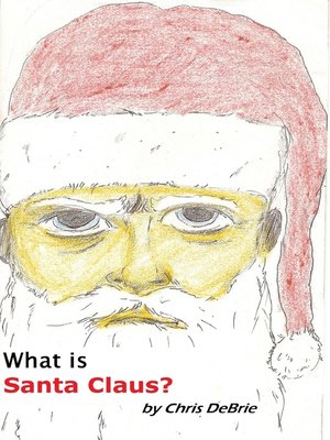 cover image of What is Santa Claus?